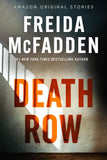 Death Row (Alibis Collection, #1) by Freida McFadden