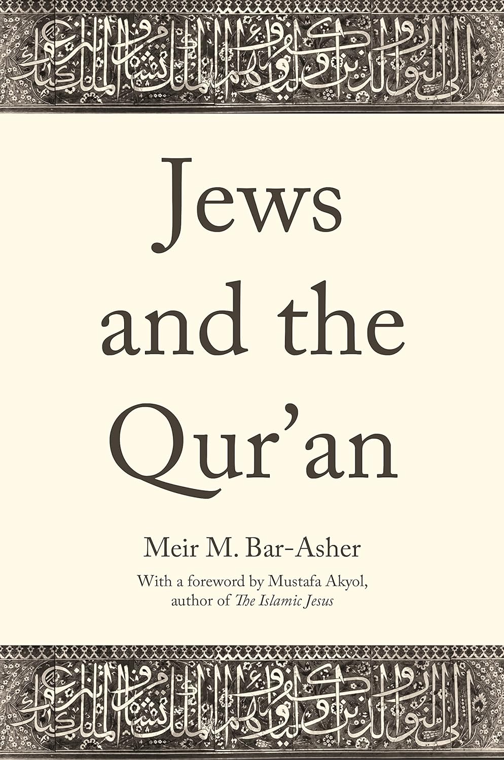 Jews and the Qur'an Book by Meʼir Mikhaʼel Bar-Asher