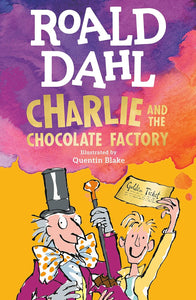 Charlie and the Chocolate Factory Novel by Roald Dahl