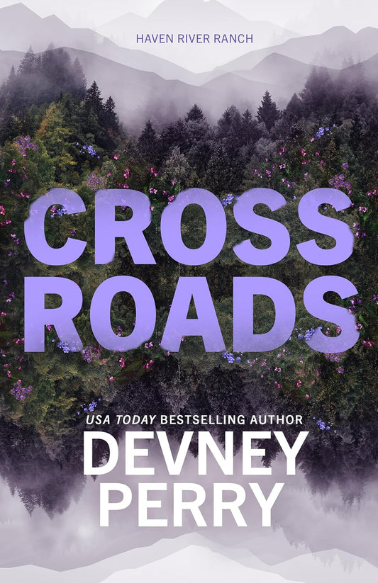 Crossroads (Haven River Ranch, #1) by Devney Perry