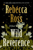 Wild Reverence by Rebecca Ross