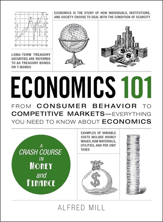 Economics 101 By Alfred Mill