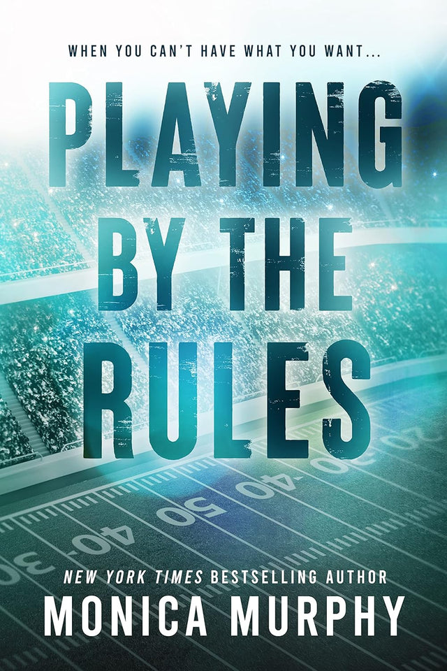 Playing by the Rules (The Players, #2) by Monica Murphy