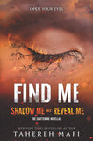 Find Me (Shatter Me, #4.5-5.5) by Tahereh Mafi