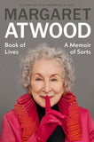 Book of Lives: A Memoir of Sorts by Margaret Atwood