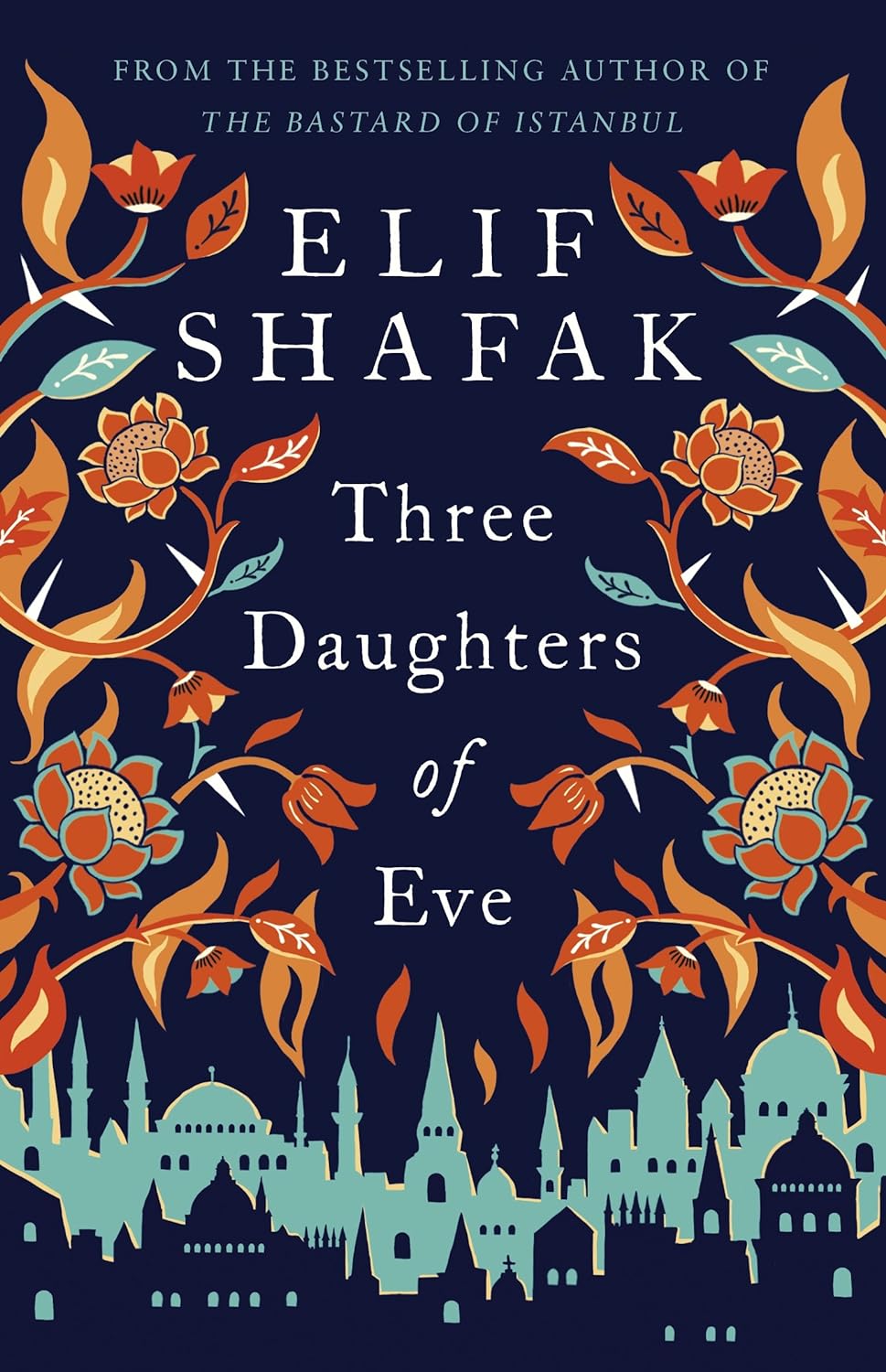 Three Daughters of Eve by Elif Shafak