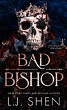 Bad Bishop (Society of Villains, #1) by L.J. Shen