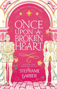 Once Upon a Broken Heart Book by Stephanie Garber (A+ Quality)