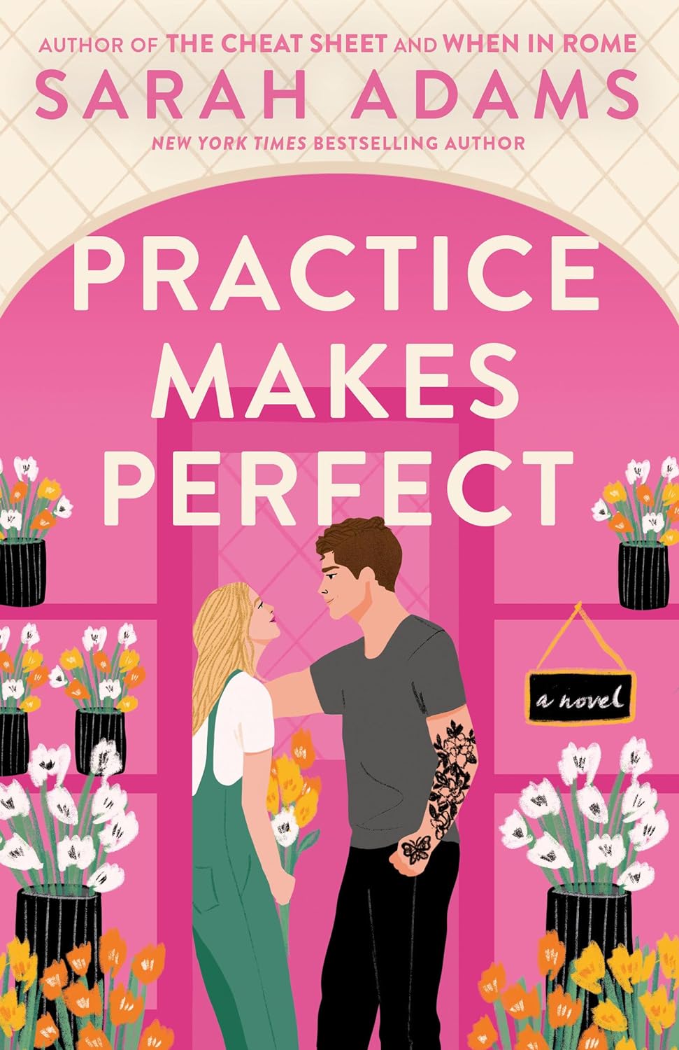 Practice Makes Perfect (When in Rome, #2) by Sarah Adams