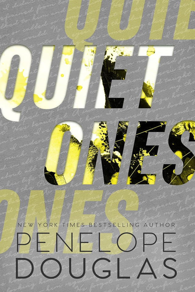 Quiet Ones (Hellbent, #3) by Penelope Douglas