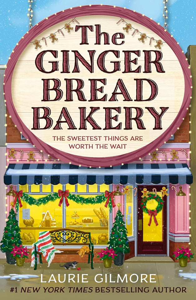 The Gingerbread Bakery (Dream Harbor, #5) By Gilmore Laurie