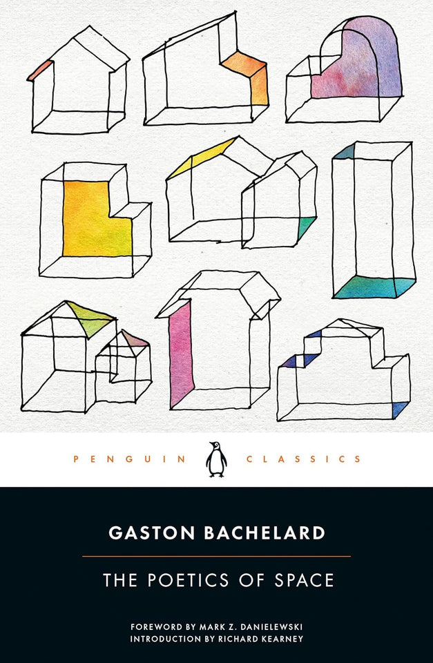 The poetics of space by Gaston Bachelard