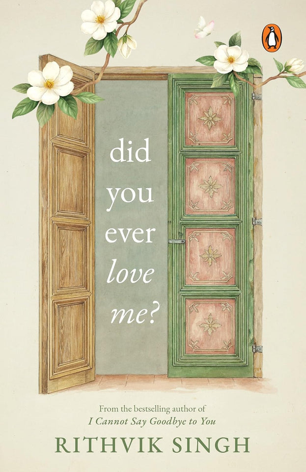 Did You Ever Love Me? by Rithvik Singh (A+ Quality)