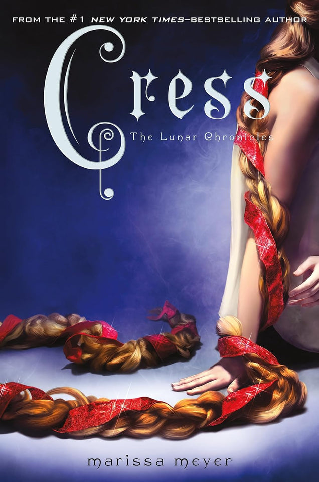 Cress (The Lunar Chronicles, #3) by Marissa Meyer