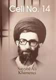 Cell No. 14 By Ayatullah Sayyid Ali Khamenei