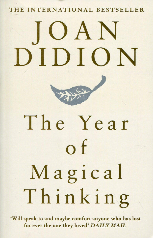 The Year of Magical Thinking by Joan Didion