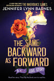 The Same Backward as Forward by Jennifer Lynn Barnes