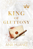 King of Gluttony by Ana Huang (A+ Quality)