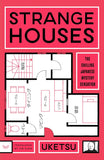 Strange Houses by Uketsu