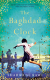 The Baghdad Clock by Shahad Al Rawi