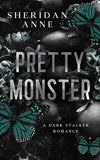 Pretty Monster by Sheridan Anne