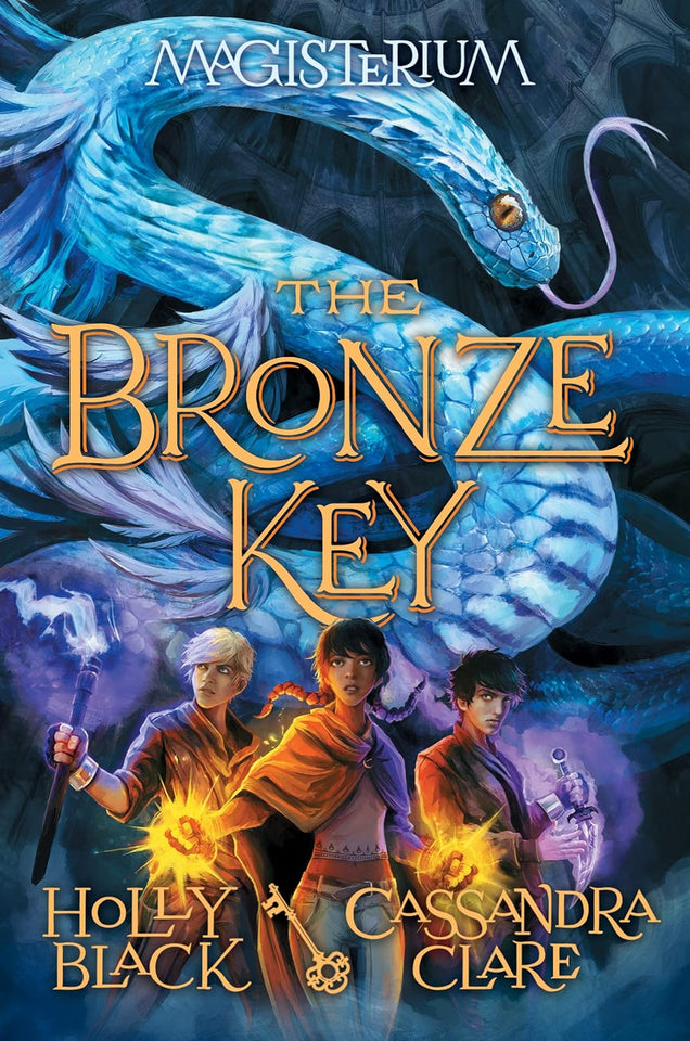 The Bronze Key (Magisterium, #3) by Holly Black