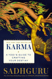 Karma: A Yogi's Guide to Crafting Your Destiny by Sadhguru