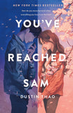 You've Reached Sam Book by Dustin Thao