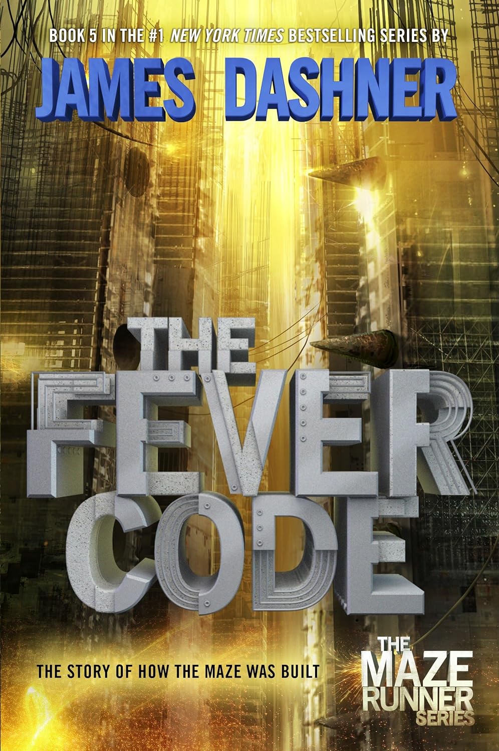 The Fever Code (The Maze Runner, #5) by James Dashner