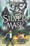 The Silver Mask (Magisterium, #4) by Holly Black