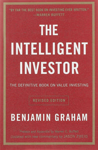 The Intelligent Investor by Benjamin Graham