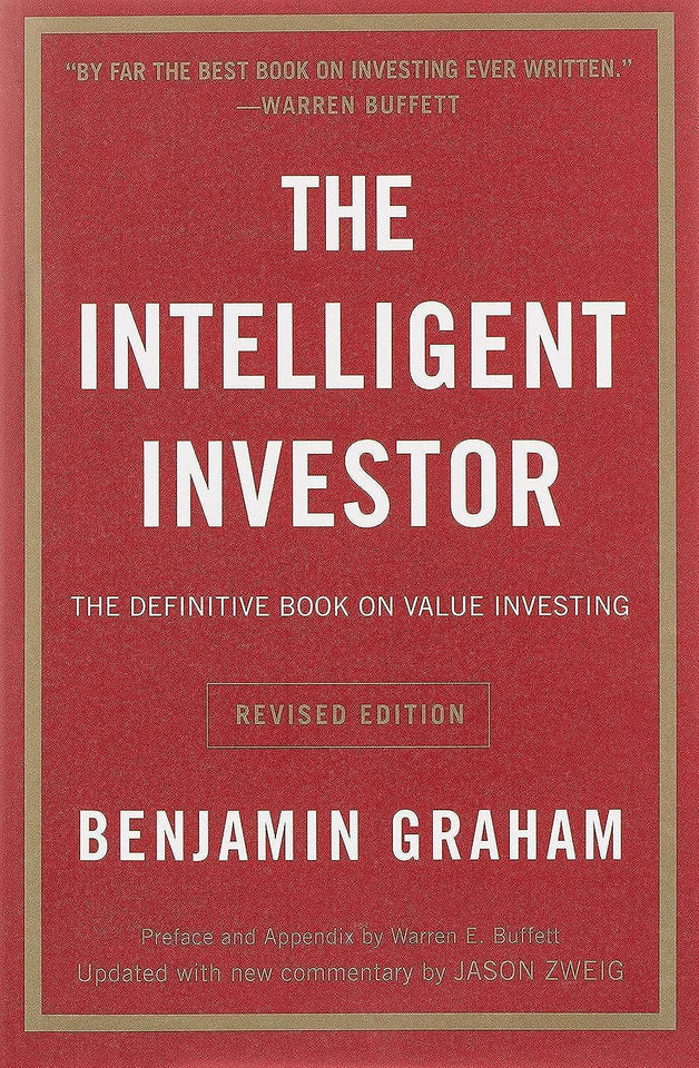 The Intelligent Investor by Benjamin Graham