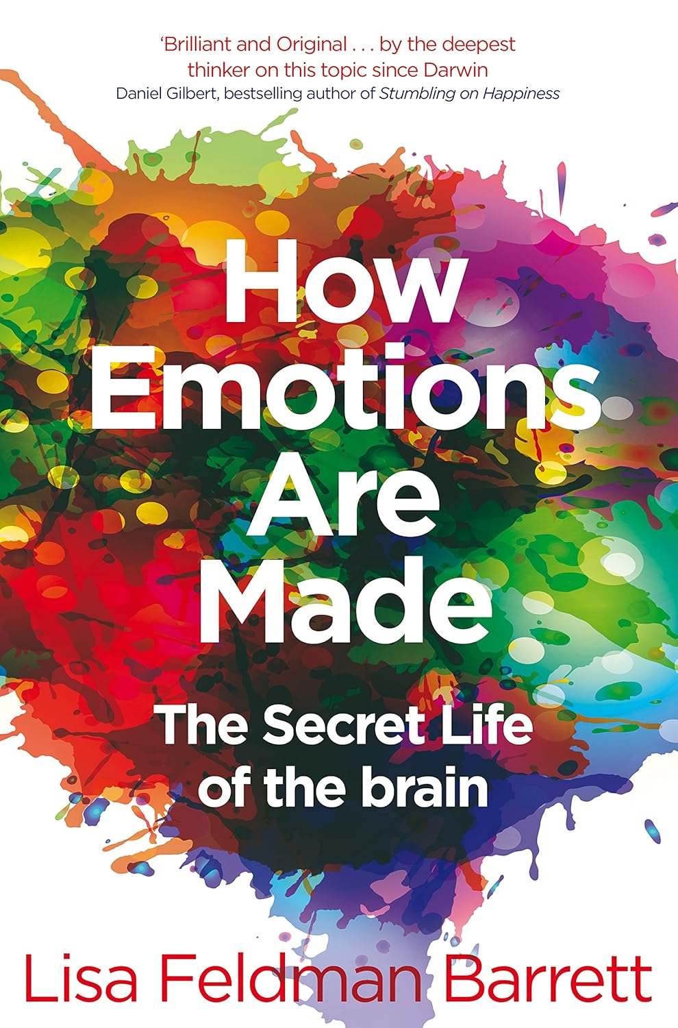 How Emotions Are Made by Lisa Feldman Barrett (A+ Quality)