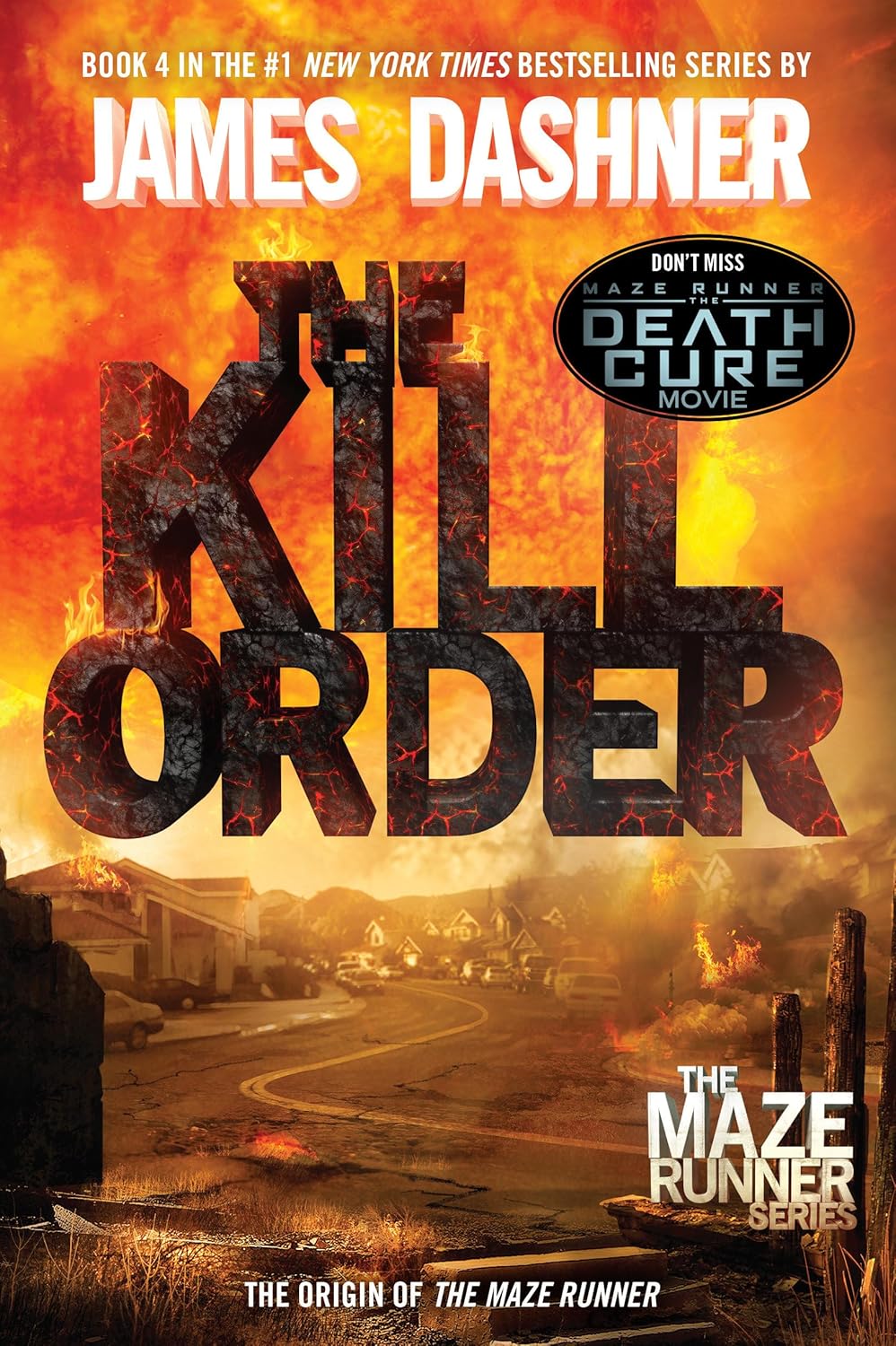 The Kill Order (The Maze Runner, #4) by James Dashner