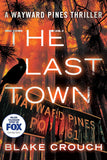 The Last Town By Blake Crouch