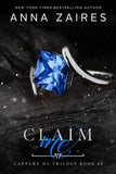 Claim me By Anna Zaires