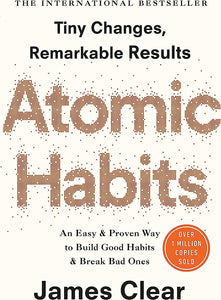 Atomic Habits by James Clear