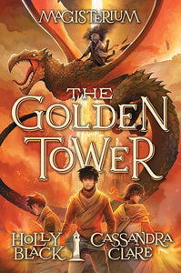 The Golden Tower (Magisterium, #5) by Holly Black