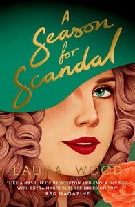 A Season For Scandal by Laura Wood