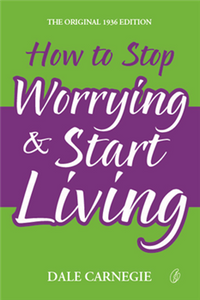 How to Stop Worrying and Start Living Book by Dale Carnegie