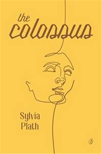 The Colossus by Sylvia Plath