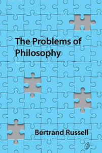 The Problems Of Philosophy By Bertrand Russell