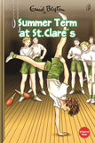 Summer Term at St. Clare's: St. Clare's Series (Book 3) By Enid blyton
