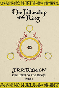 The Fellowship Of the Ring: the Lord Of the Rings (Part 1) By J.R.R. Tolkien