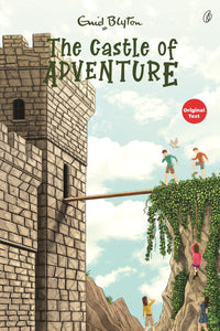 The Castle Of adventure: the adventure Series (Book 2) By Enid Blyton