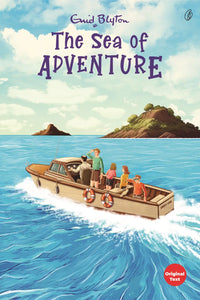 The Sea Of adventure: the adventure Series (Book 4) By Enid Blyton