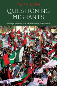 Questioning Migrants By Tahir H. Naqvi