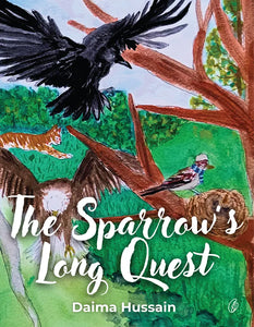 The Sparrow's Long Quest By Daima Hussain