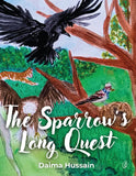 The Sparrow's Long Quest By Daima Hussain