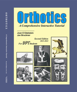 Orthotics: A Comprehensive Clinical Approach by Jan Bruckner and Joan Edelstein